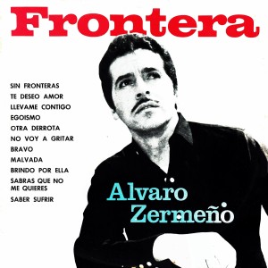 Alvaro Zermeño的專輯Frontera