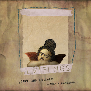 Cranio Randagio的专辑Love & Feelings (Explicit)