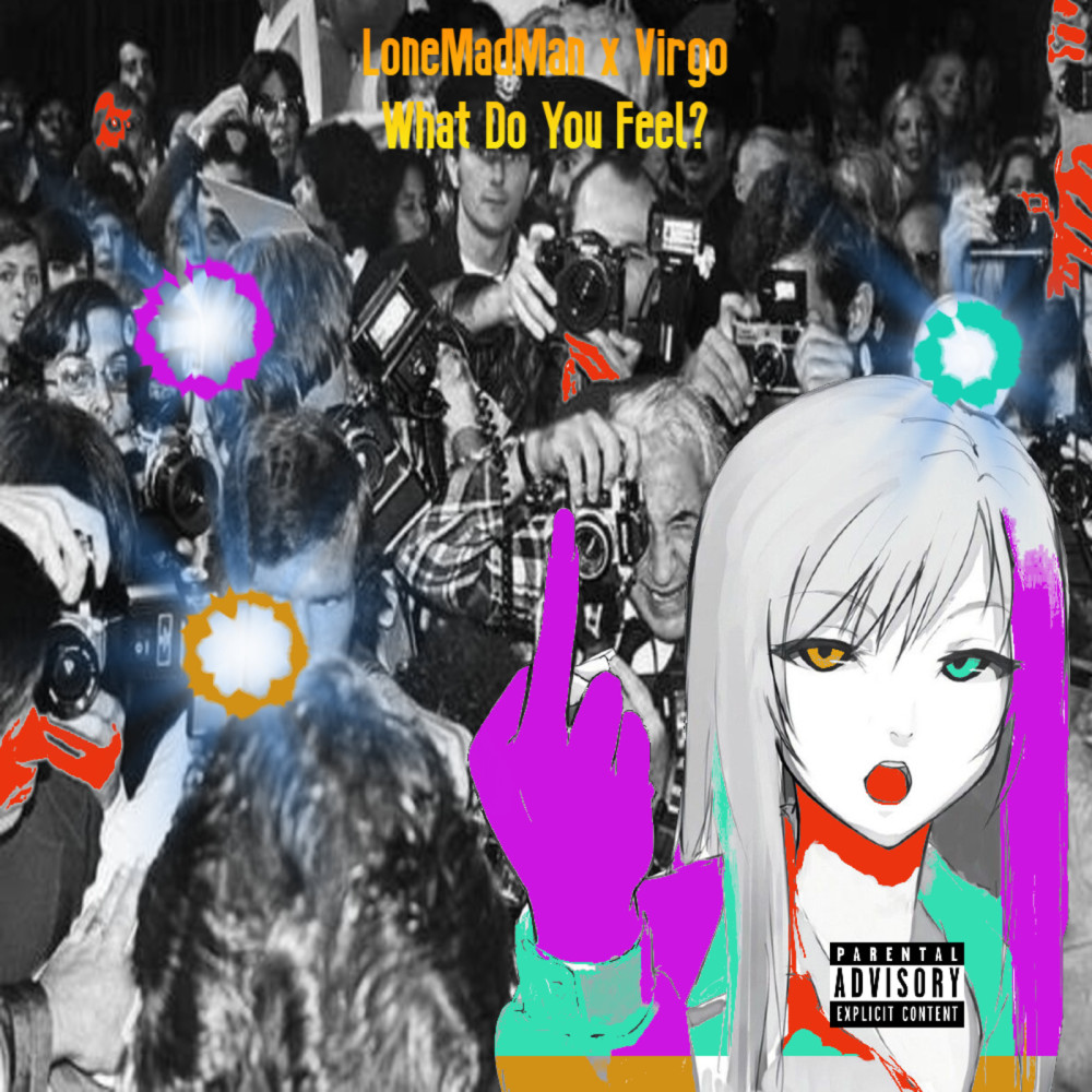 What Do You Feeling (Explicit)