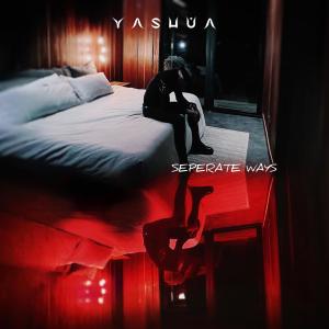 ดาวน์โหลดและฟังเพลง SEPARATE WAYS พร้อมเนื้อเพลงจาก Yashua