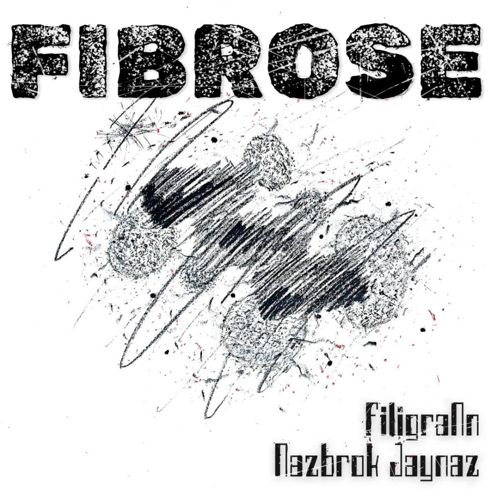 Fibrose (feat. Nazbrok Jaynaz) (Explicit)