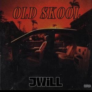 Jwill的專輯Old Skool (Explicit)