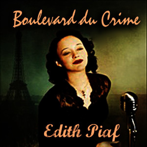 收聽Edith  Piaf的Sérénade du Pavé {Du French Cancan}歌詞歌曲