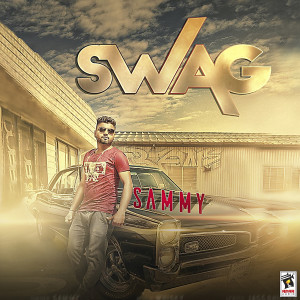 收聽Sammy的Swag歌詞歌曲