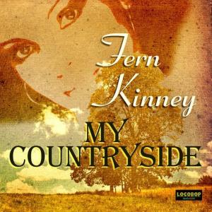 Fern Kinney的專輯My Countryside - EP