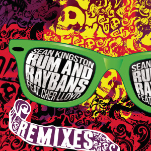ดาวน์โหลดและฟังเพลง Rum And Raybans (The Bimbo Jones Club) พร้อมเนื้อเพลงจาก Sean Kingston