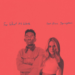 อัลบัม For What It’s Worth (feat. Alana Springsteen) ศิลปิน BRELAND