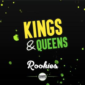 ดาวน์โหลดและฟังเพลง Kings & Queens พร้อมเนื้อเพลงจาก Rookies