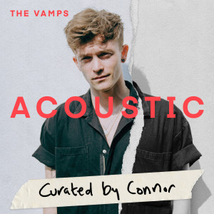The Vamps的專輯Acoustic by Connor