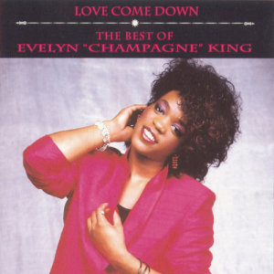 Evelyn "Champagne" King的專輯The Best Of Evelyn "Champagne" King