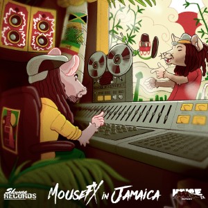 ดาวน์โหลดและฟังเพลง Mousefx in Jamaica พร้อมเนื้อเพลงจาก MouseFX