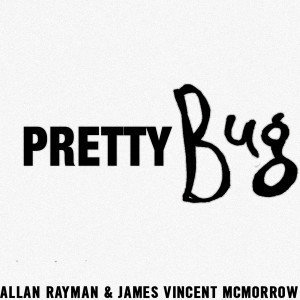 อัลบัม Pretty Bug ศิลปิน Allan Rayman