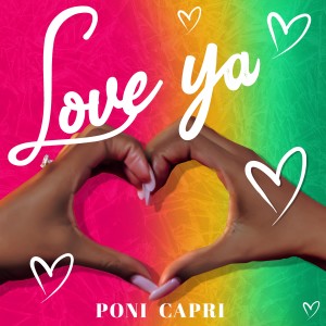 Poni Capri的專輯Love Ya