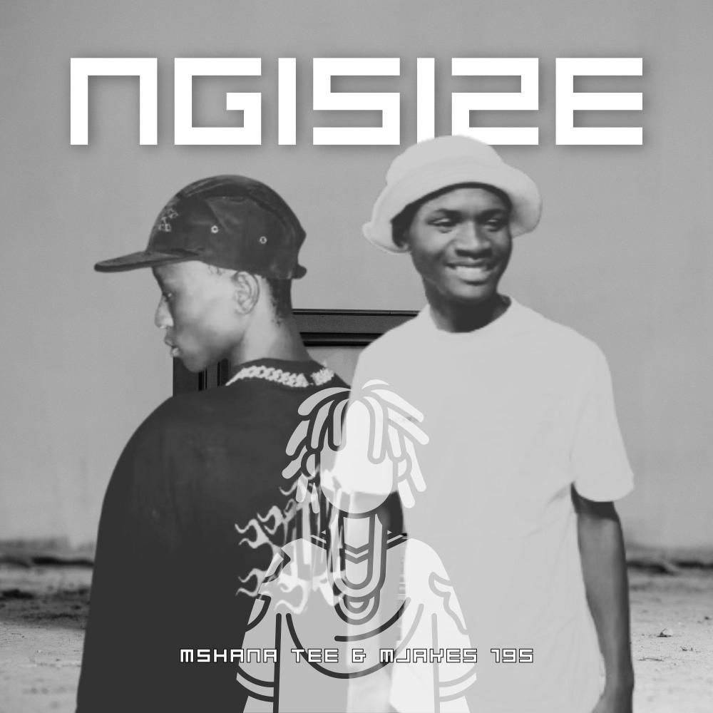 Ngisize Mntase