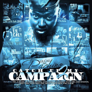 Lil Cali的專輯Catch up to My Campaign (Explicit)