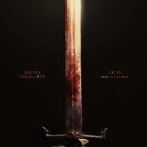 Halsey的專輯Lilith (feat. SUGA) (Diablo IV Anthem)