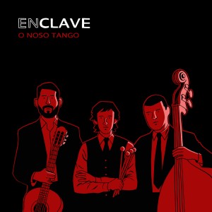 Enclave的專輯O Noso Tango