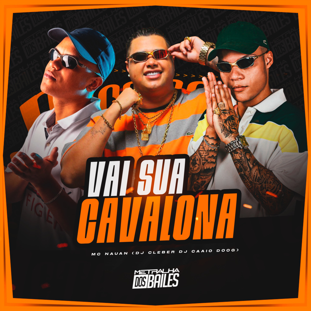 Vai Sua Cavalona (Explicit)