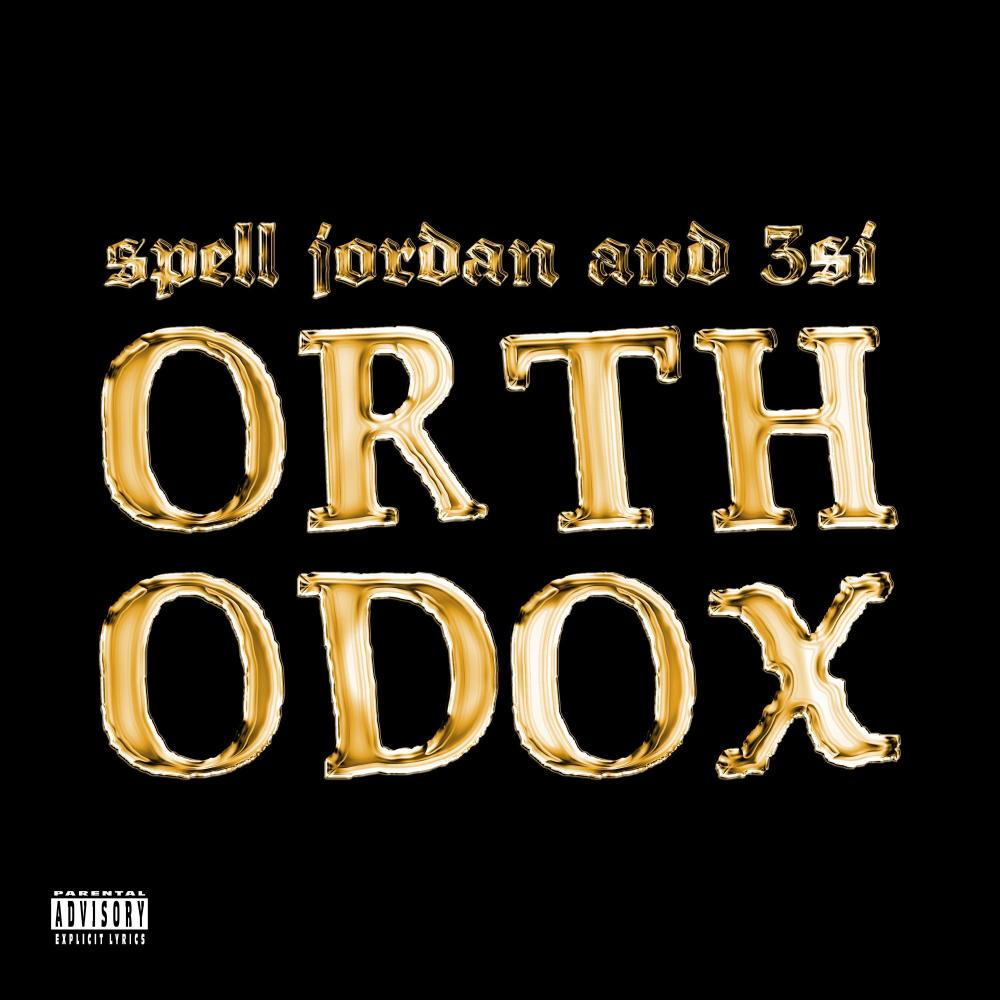 Orthodox (feat. REROCK.) (Explicit)