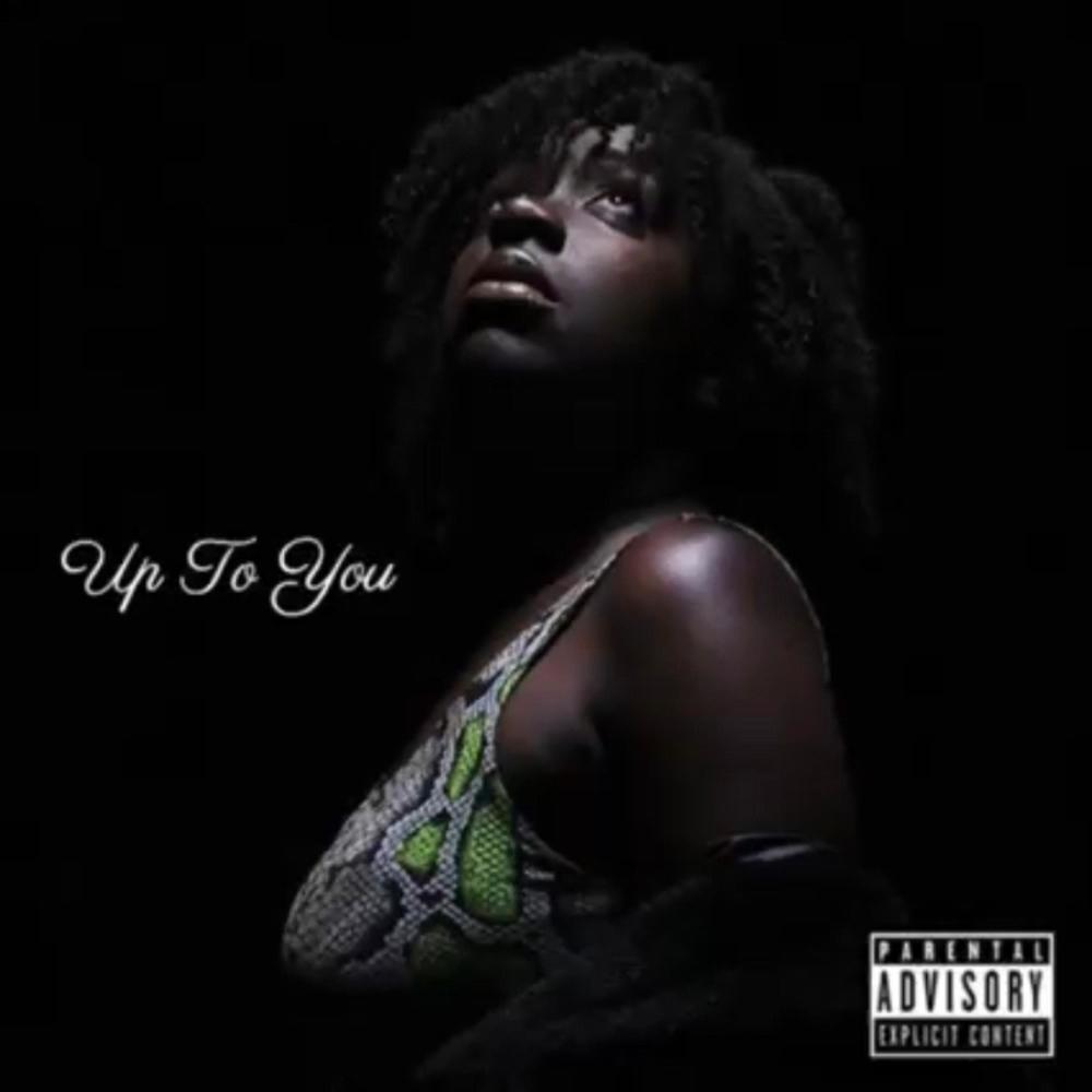 Up To You (Explicit)