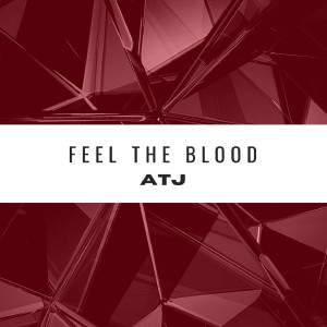 Album Feel The Blood oleh ATJ