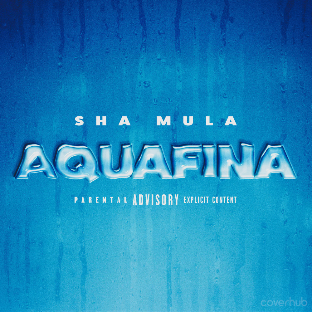 Aquafina (Explicit)