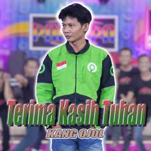 Listen to Terimakasih Tuhan song with lyrics from Kang Ojol