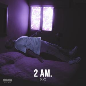 saade的專輯2 AM (Explicit)