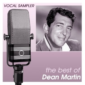 Martin, Dean的专辑Vocal Sampler: The Best Of Dean Martin - [Digital 45]