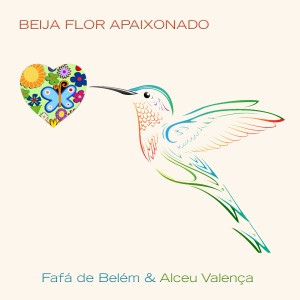 Listen to Beija Flor Apaixonado song with lyrics from Alceu Valença