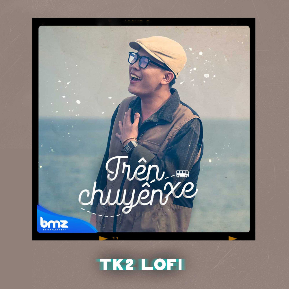 Trên Chuyến Xe (TK2 Lofi)