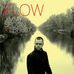 Jimmy Spoon的專輯Flow