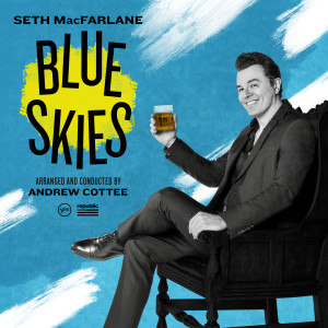 อัลบัม Blue Skies ศิลปิน Seth MacFarlane