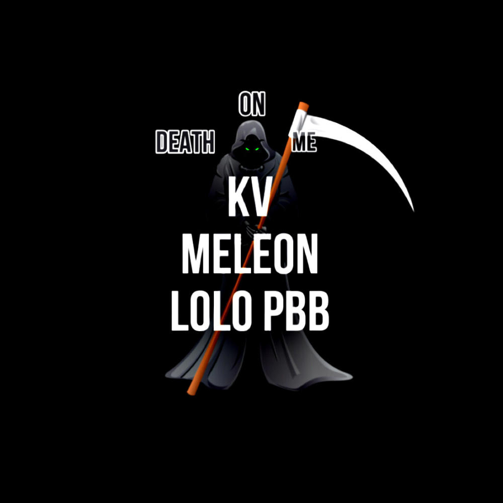 Death On Me (feat. Lolo PBB) (Explicit)