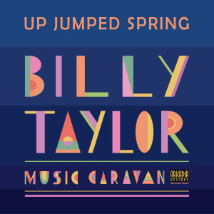 Billy Taylor的專輯Up Jumped Spring (Radio Mix)