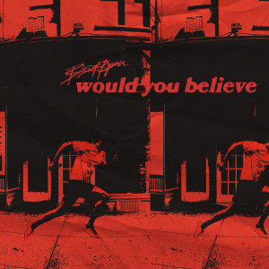 Bird的專輯Would You Believe
