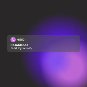 Hiro的專輯Casablanca (Explicit)