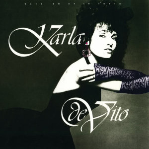 ดาวน์โหลดและฟังเพลง Whatever Will Be พร้อมเนื้อเพลงจาก Karla Devito