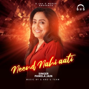 Album Neend Nahi Aati oleh Pamela Jain