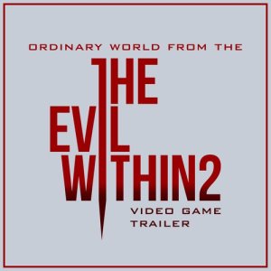 收聽L'Orchestra Cinematique的Ordinary World (From "The Evil Within 2" Video Game Trailer)歌詞歌曲
