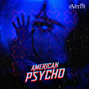 Album American Psycho from Everlit