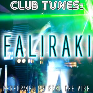 Club Tunes: Faliraki