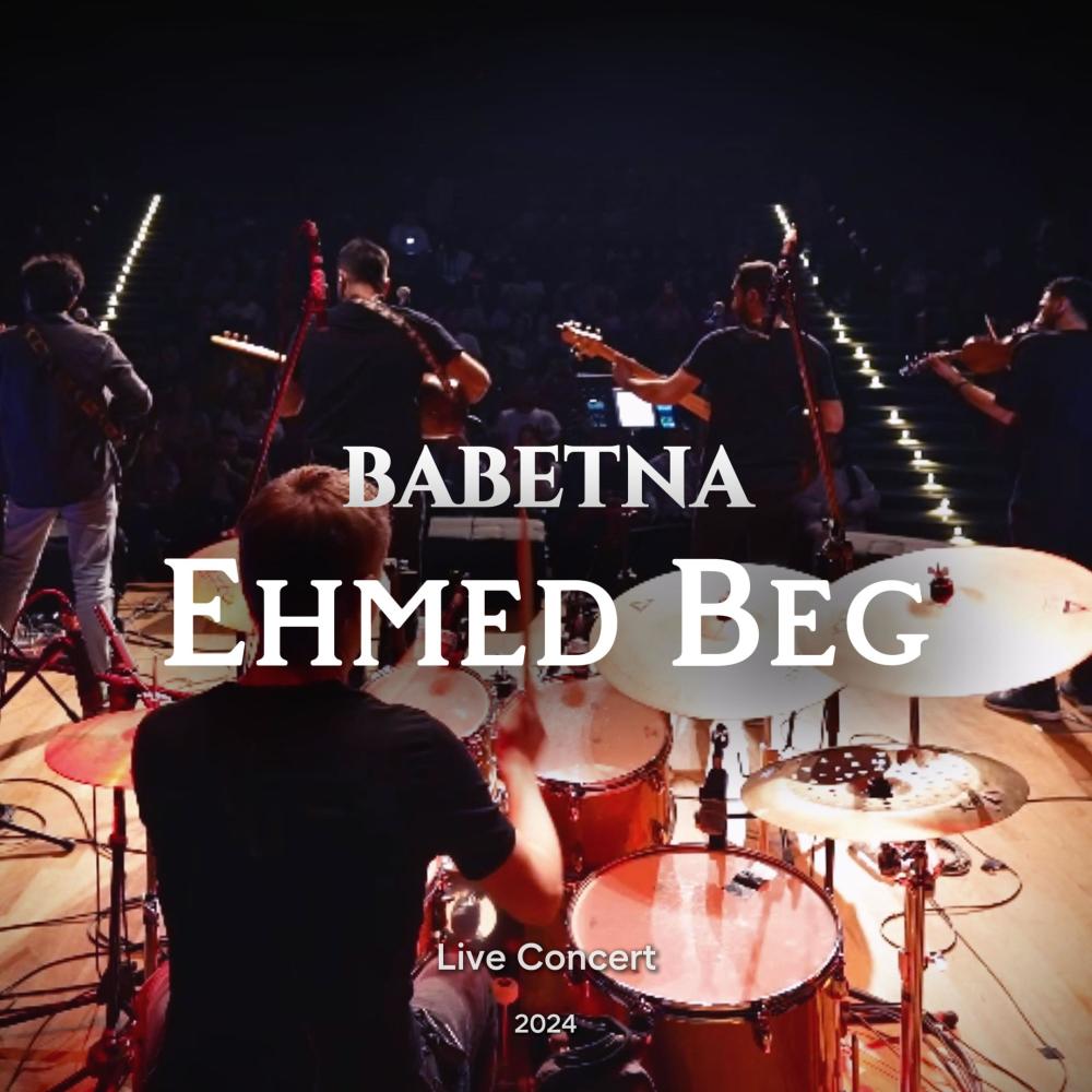 Ehmed Beg (Live)