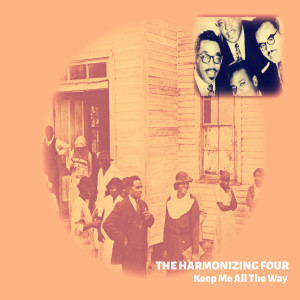 The Harmonizing Four的專輯Keep Me All The Way