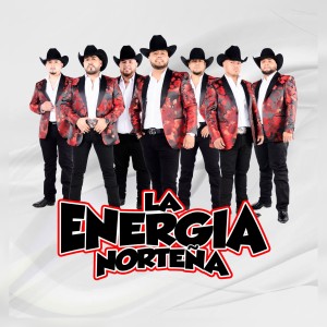 La Energia Nortena ดาวน์โหลดและฟังเพลงฮิตจาก La Energia Nortena