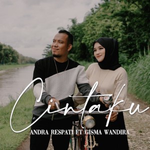 Album Dalam Sepiku Kaulah Candaku - Cintaku oleh Andra Respati