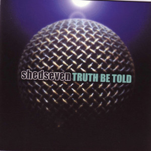 ดาวน์โหลดและฟังเพลง Be Myself พร้อมเนื้อเพลงจาก Shed Seven