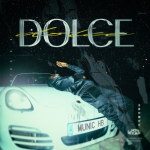 ดาวน์โหลดและฟังเพลง Dolce (Explicit) พร้อมเนื้อเพลงจาก Munic HB