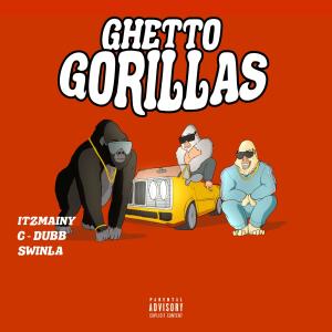 收聽Mainy Da Smokeman的GHETTO GORILLAS (feat. C DUB & SWINLA|Explicit)歌詞歌曲