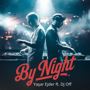 Listen to By Night song with lyrics from Yaşar Ejder